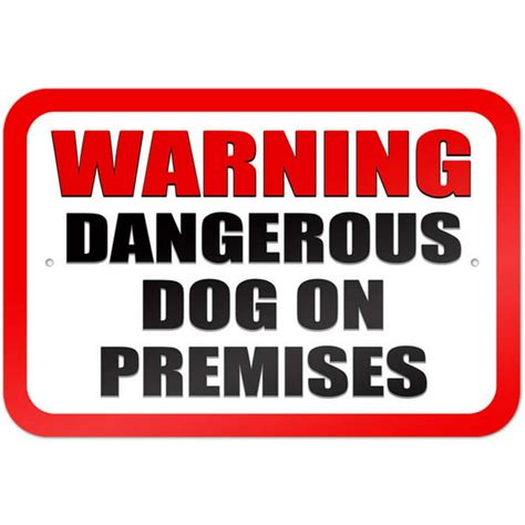Warning Dangerous Dog On Premises Sign