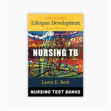 Exploring Lifespan Development 4th Edition Berk Test Bank