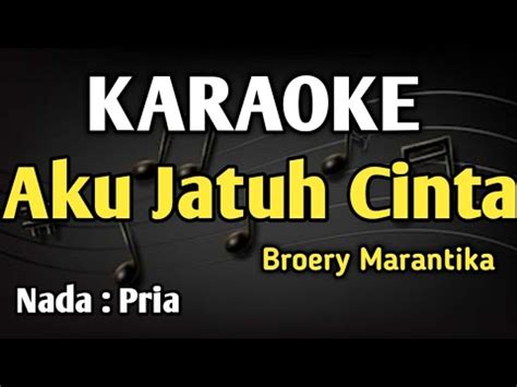 Aku Jatuh Cinta Karaoke Nada Pria Broery Marantika Audio Hq