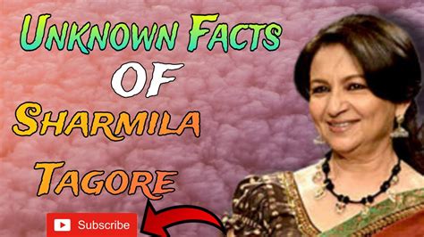 Unknown Facts Of Sharmila Tagorebiography Of Sharmila Tagoresaif