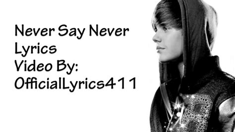 Justin Bieber Never Say Never Lyrics Video Youtube