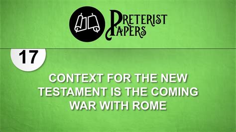 17 Context For The New Testament Is The Coming War With Rome Youtube