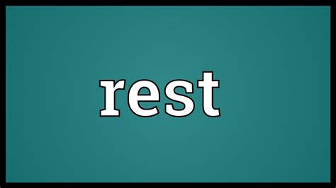 Rest Meaning Youtube