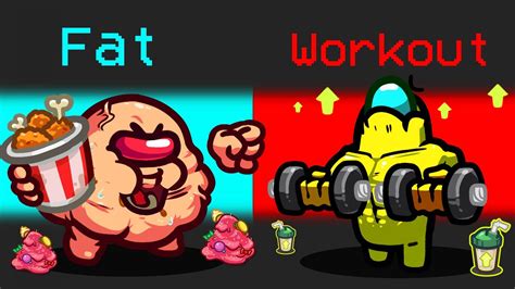 Fat Mod Vs Work Out Mod In Among Us Youtube
