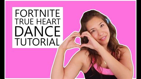 Fortnite True Heart Dance Tutorial Youtube