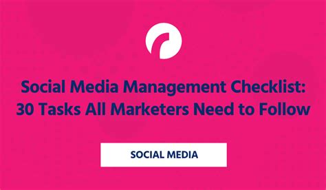 Social Media Management Checklist 30 Tasks All Marketers Need To