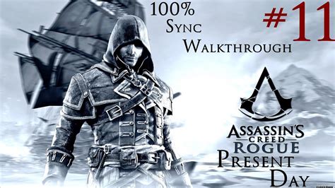 Assassin S Creed Rogue 100 Sync Walkthrough Part 11 Present Day