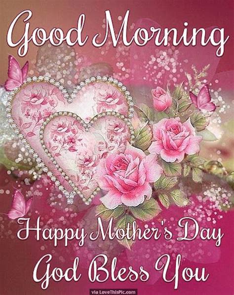 Get quick answers from good day good time tea staff and past visitors. Good Morning Happy Mother's Day God Bless You Pictures ...