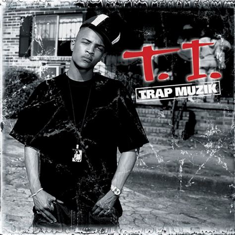 Today In Hip Hop Ti Releases Trap Muzik Album Xxl