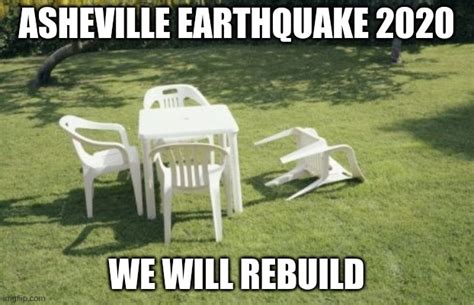 Asheville Earthquake 2020 Imgflip