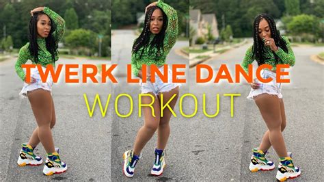 twerk line dance workout keaira lashae youtube