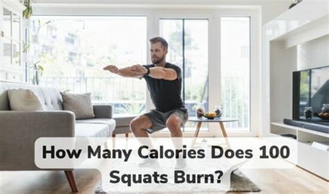 Health And Fitness How Many Calories Does 100 Squats Burn