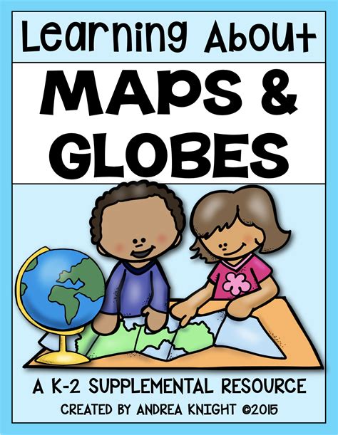 Maps And Globes Supplemental Materials For Grades 1 2 Social Studies
