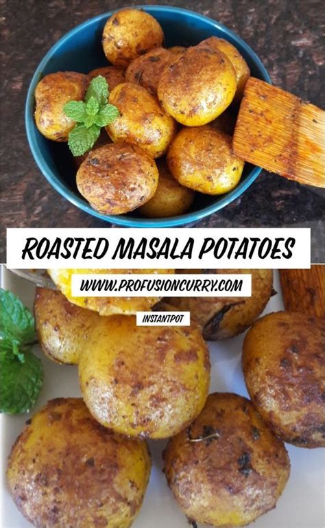 Roasted Masala Potatoes-InstantPot | Recipe | Indian food ...