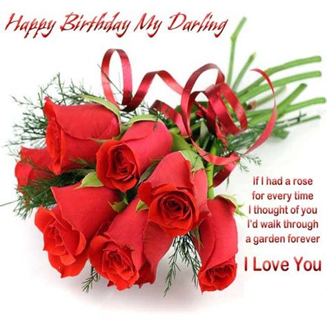 I love you more than yesterday and less than tomorrow. Happy Birthday My Darling-I Love You