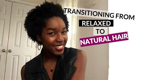 Tips For Transitioning From Relaxed To Natural Hair Youtube