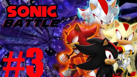 Lets Play Sonic Battle Mugen Part 3 Shadow The Hedgehogs True Chaos