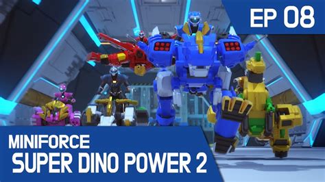 Miniforce Super Dino Power2 Ep08 The True Heros Of Blue City Youtube