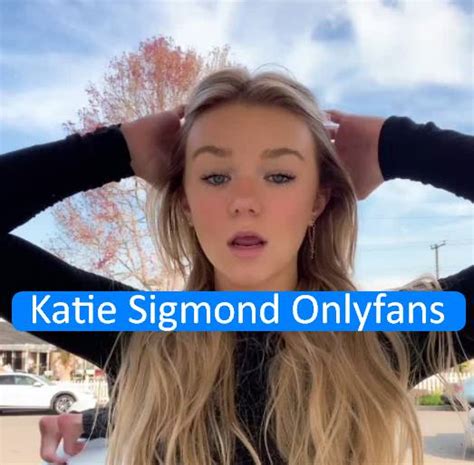 Katie Signond Onlyfans Katie Sigmond Leaked Onlyfans Pics And More