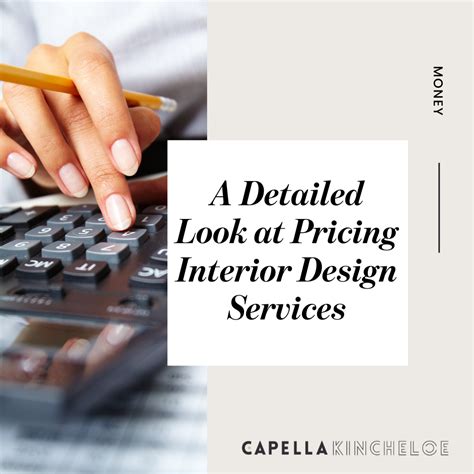 A Detailed Look At Pricing Interior Design Services — Capella Kincheloe