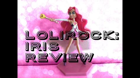 Lolirock Iris Figurine Review Youtube