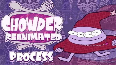 Chowder Reanimated Escenaproceso Engsubs Youtube