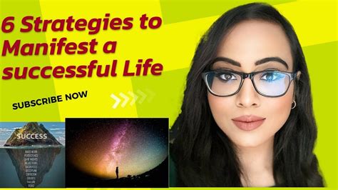6 Strategies To Manifest A Successful Life Youtube
