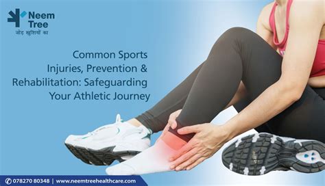 Common Sports Injuries Prevention And Rehabilitation Safeguarding Your