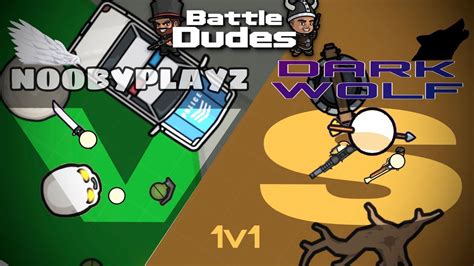 Battledudes 1v1 With Darkwolf Youtube