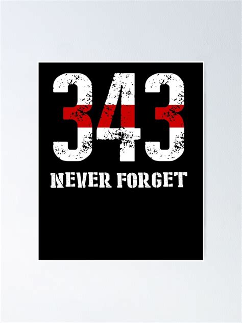 Firefighter 911 Memorial 343 Never Forget Poster By Shoppzee Redbubble