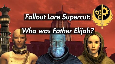 Fallout Lore Supercut Who Was Father Elijah Youtube
