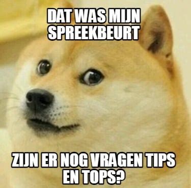 Meme Creator Funny Dat Was Mijn Spreekbeurt Zijn Er Nog Vragen Tips