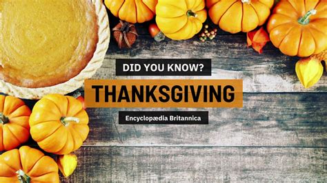 Thanksgiving Day In The United States And Canada Britannica
