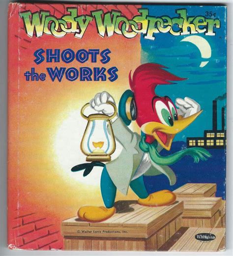 Woody Woodpecker Shoots The Works © 1955 Whitman Tell A Tale 2439