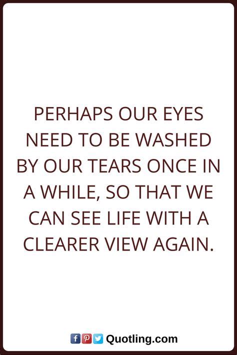 30 Tears Quotes Ideas Tears Quotes Quotes Tears