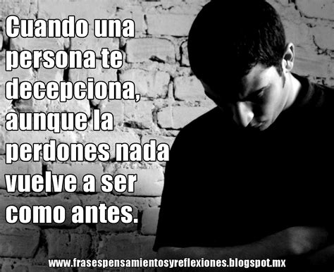 Frases Pensamientos Y Reflexiones Frases De Decepción