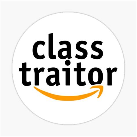 Class Traitor Stickers Redbubble