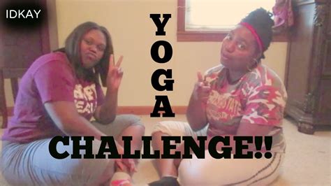 Sister Sister Yoga Challenge Youtube