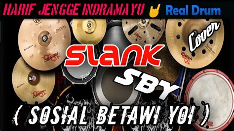 real drum slank sby cover by harif jengge realdrumcover slank slankcover youtube