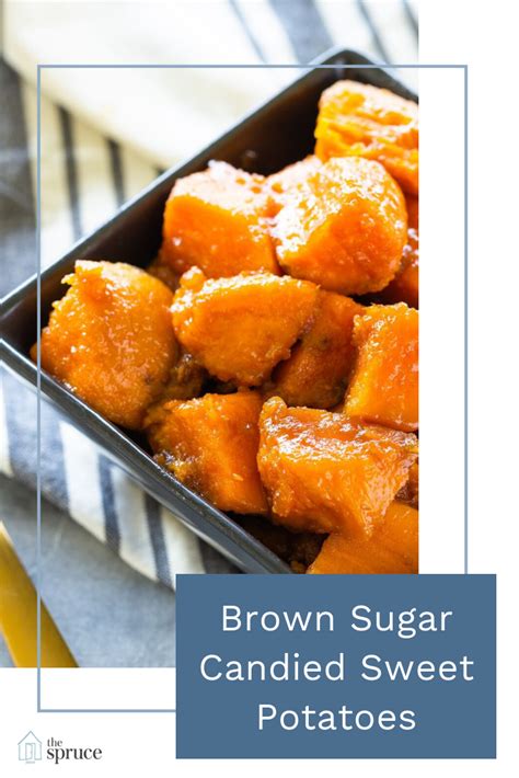 Brown Sugar Candied Sweet Potatoes Recipe Sweet Potato Sauce