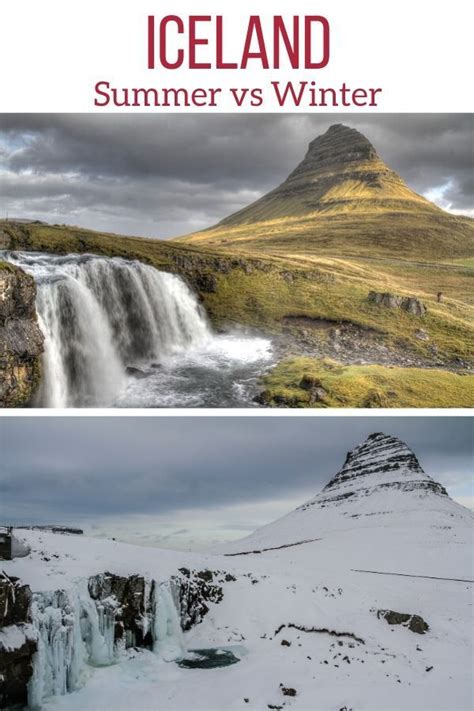 Iceland Summer Vs Winter With Landscape Photos Iceland Travel