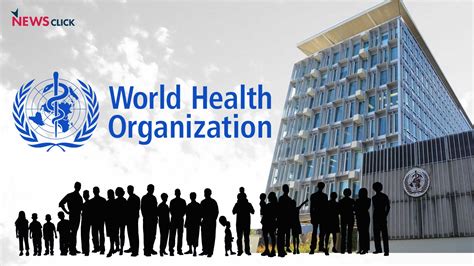 General Program Of Work As Strategic Priority For World Health Organization Newsclick