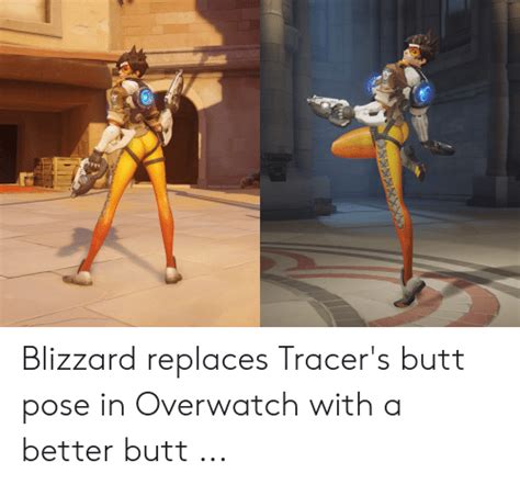 blizzard replaces tracer s butt pose in overwatch with a better butt butt meme on me me