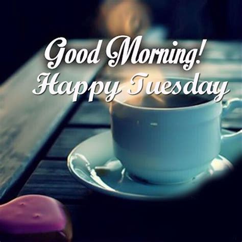 Tuesday's child is full of grace. Good Morning, Happy Tuesday Pictures, Photos, and Images ...