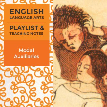 Modal Auxiliaries Playlist And Teaching Notes By Wisewire TPT