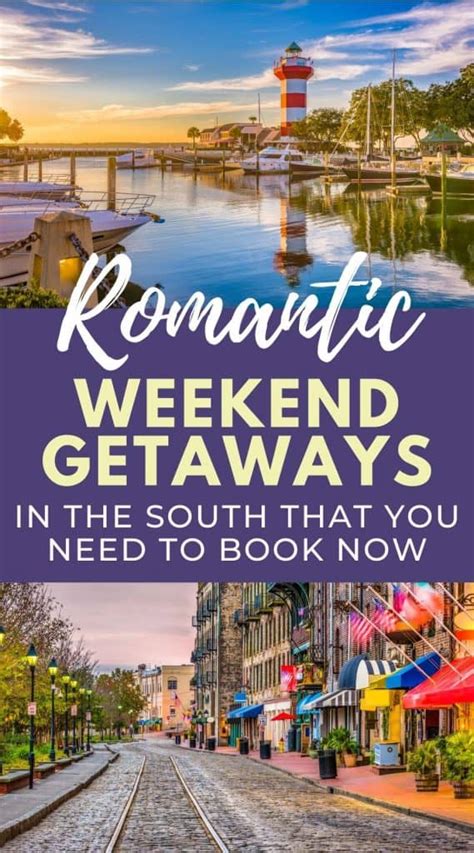 Romantic Getaways In The South That Couples Love