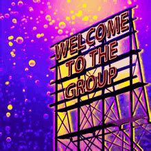 Welcome Welcome To The Group Gif Welcome Welcome To The Group Welcome To The Group Images