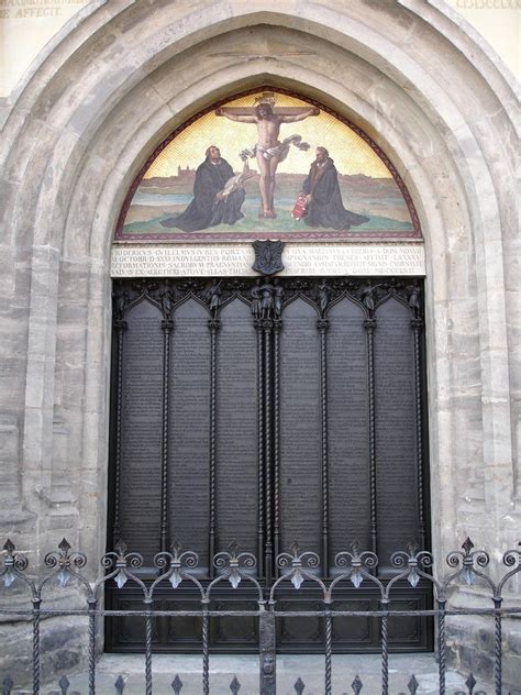 Martin Luther Nailed The 95 Theses To This Door Of The Castle Church In