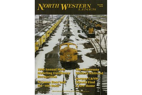 NWL 1999 No. 4 - Chicago & North Western Historical Society Twitter confirmed the company is researching and experimenting with new models, but declined to provide details.