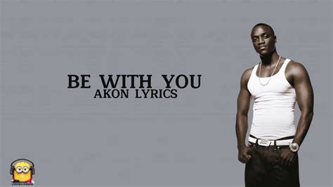akon be with you
